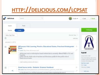 HTTP://DELICIOUS.COM/LCPSAT
 