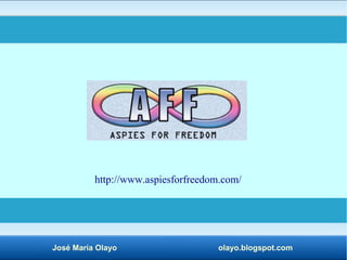 http://www.aspiesforfreedom.com/ 
José María Olayo olayo.blogspot.com 
 