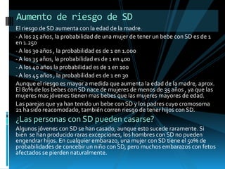 Nariz pequeña y achatada.