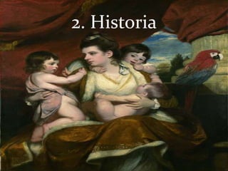 2. Historia
 