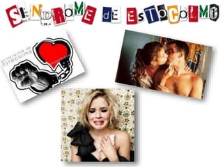 Síndrome de estocolmo