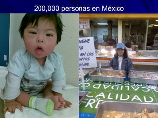 200,000 personas en México
 