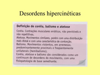 Desordens hipercinéticas 
