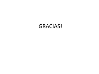 GRACIAS!
 