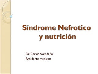 Dr. Carlos Avendaño
Residente medicina
 