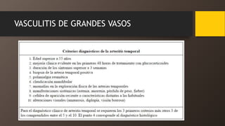 VASCULITIS DE GRANDES VASOS
 