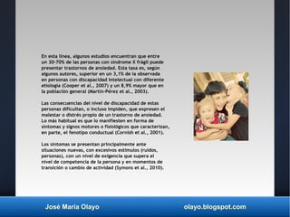 José María Olayo olayo.blogspot.com
En esta línea, algunos estudios encuentran que entre
un 30-70% de las personas con sín...