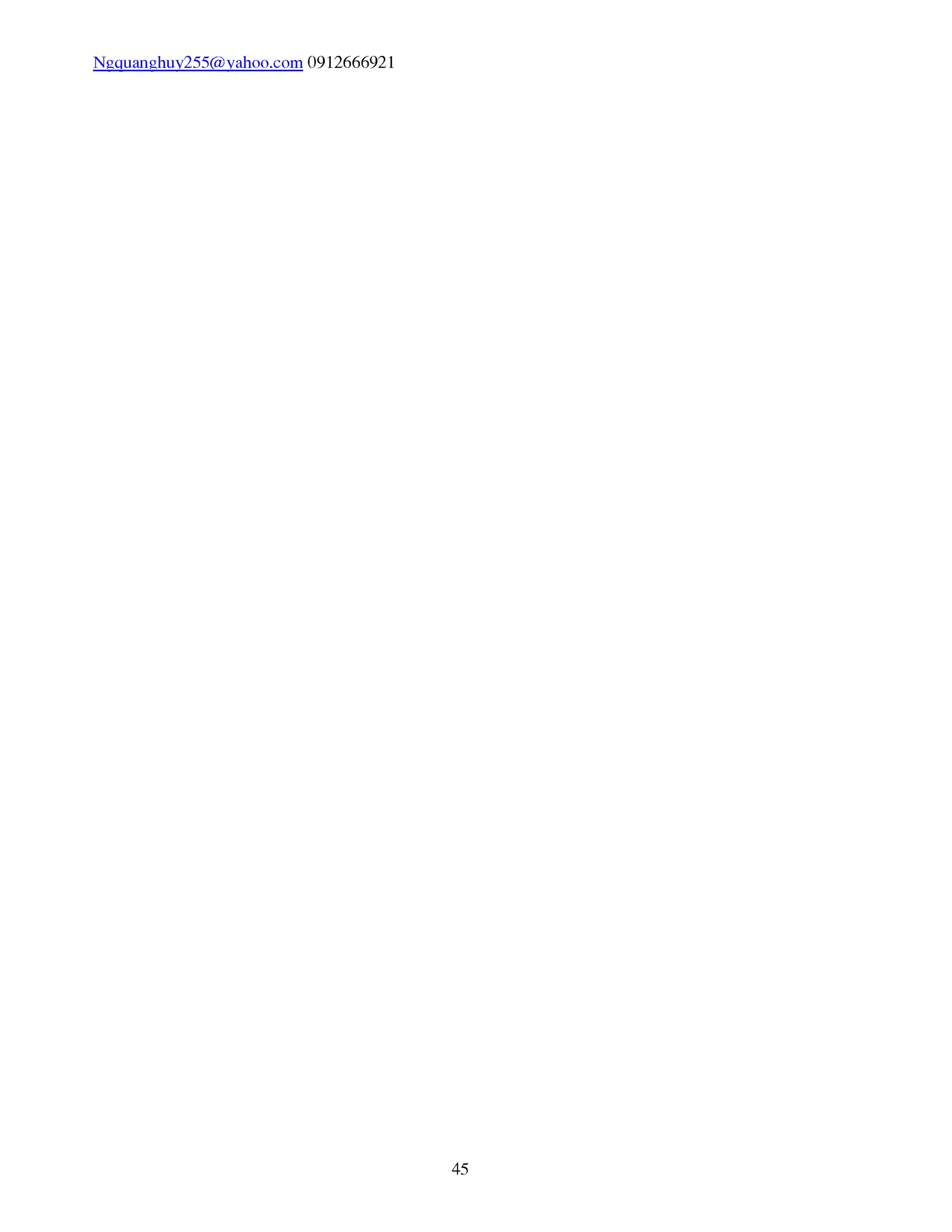 Ngquanghuy255@yahoo.com 0912666921
45
 