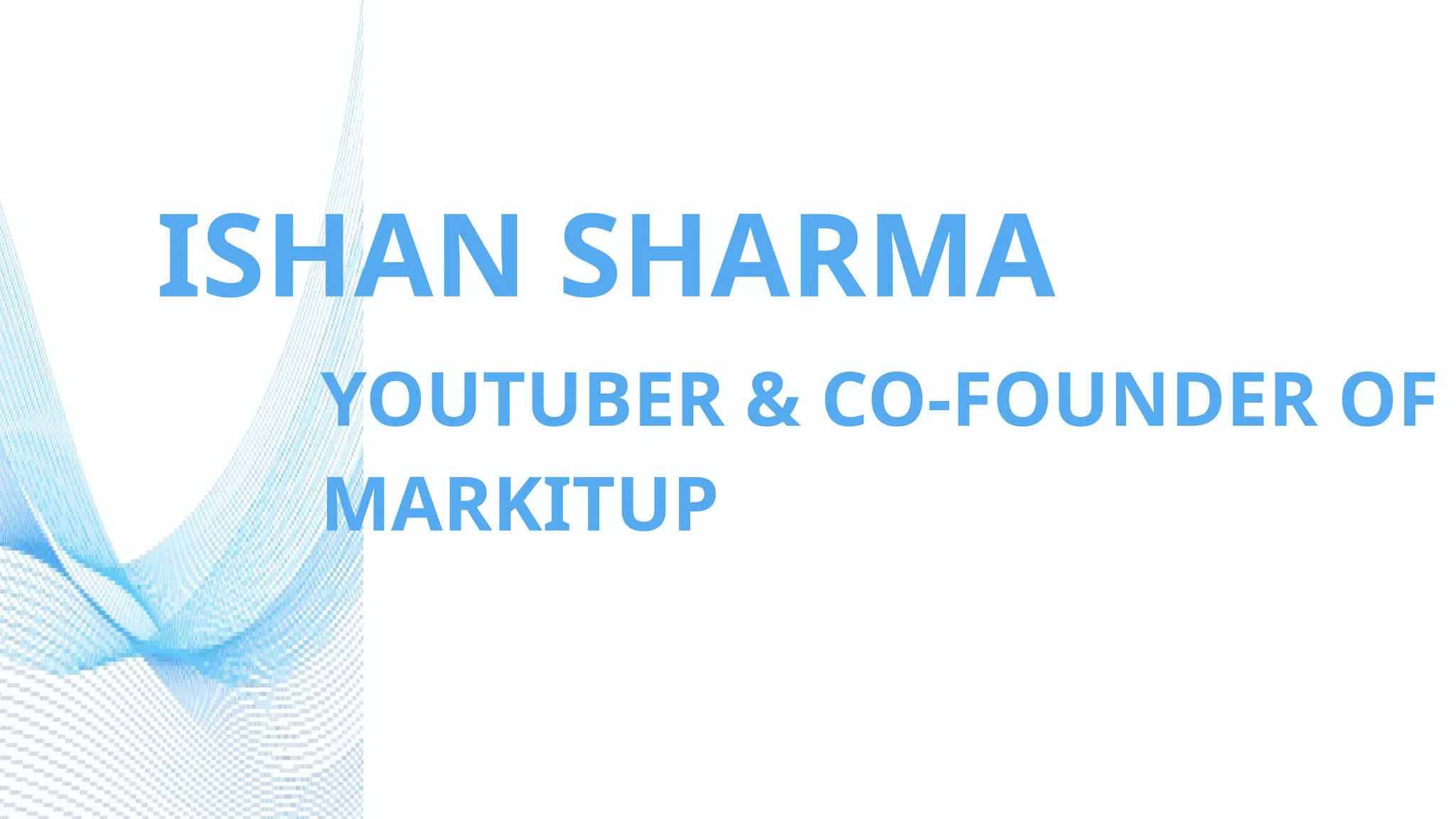About Ishan Sharma entrepreneur presentation | PPTX
