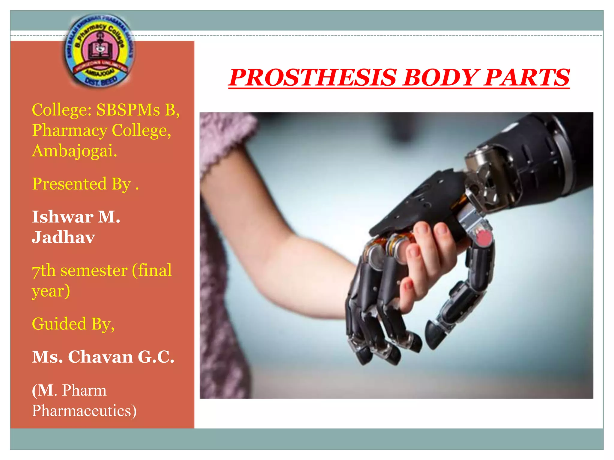 Prosthetic Body Parts PPT