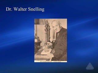 Dr. Walter Snelling 