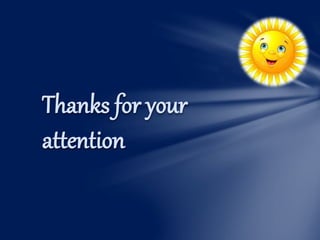 Thanks for your
attention
 
