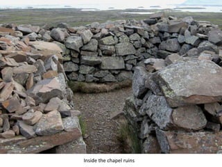 Inside the chapel ruins