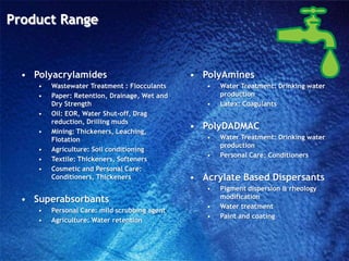 Product RangePolyacrylamides