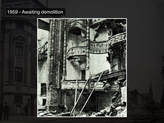 1959 - Awaiting demolition
 