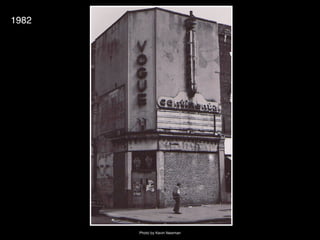 1982
Photo by Kevin Newman
 