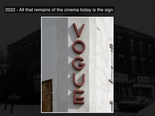 2022 - All that remains of the cinema today is the sign
 