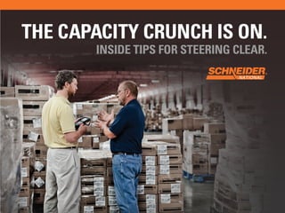 THE CAPACITY CRUNCH IS ON.
       INSIDE TIPS FOR STEERING CLEAR.
 