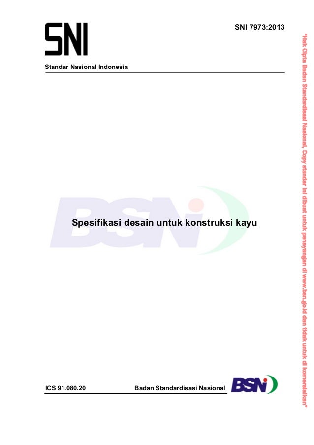 Sni 7973 2013 Spesifikasi Desain Untuk Konstruksi Kayu