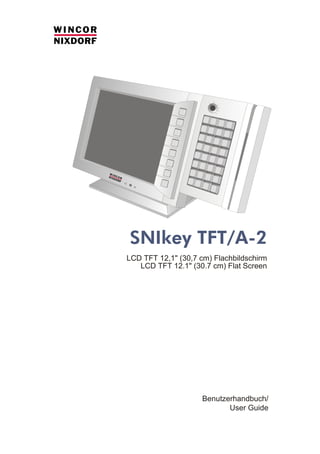 0
                      T
                                  1

                                      2

                                  3
                              4




SNIkey TFT/A-2
LCD TFT 12,1" (30,7 cm) Flachbildschirm
   LCD TFT 12.1" (30.7 cm) Flat Screen




                    Benutzerhandbuch/
                           User Guide
 