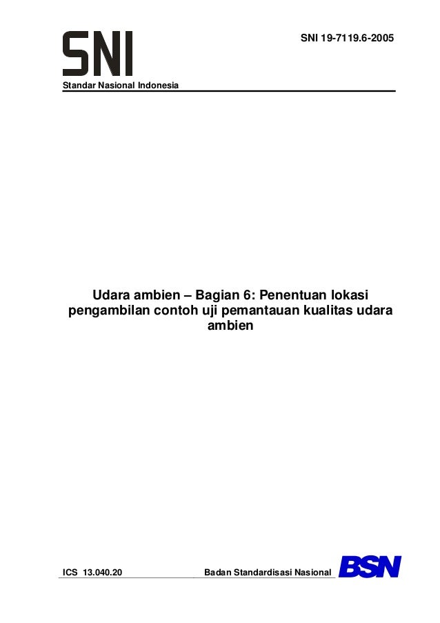 Sni 19 7119 6 2005 Tentang Udara Ambien Bagian 6 Penentuan Lokasi
