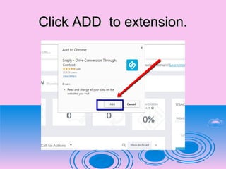 Click ADD to extension.Click ADD to extension.
 