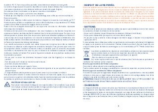 5 6
Au-delà de +55 °C, l’écran risque d’être peu lisible ; cette altération est temporaire et sans gravité.
Les numéros d’urgence peuvent ne pas être disponibles sur tous les réseaux cellulaires.Vous ne devez donc pas
vous reposer uniquement sur votre téléphone mobile pour émettre des appels d’urgence.
Ne tentez pas d’ouvrir, de démonter ou de réparer vous-même votre téléphone.
Évitez de faire tomber, de jeter ou de tordre votre téléphone.
N’utilisez pas votre téléphone si l’écran en verre est endommagé, cassé ou fêlé pour éviter toute blessure.
Évitez de le peindre.
N’utilisez votre téléphone mobile qu’avec des batteries, chargeurs et accessoires recommandés par TCT
Mobile Limited et ses filiales, et compatibles avec votre modèle de téléphone. La responsabilité deTCT Mobile
Limited et de ses filiales ne saurait être engagée dans le cas contraire.
Pensez à faire une sauvegarde électronique ou une copie écrite de toutes vos informations importantes
mémorisées dans le téléphone.
Certaines personnes peuvent être prédisposées à des crises d’épilepsie ou des absences lorsqu’elles sont
exposées aux lumières intermittentes (flash) notamment dans le cas des jeux électroniques. Ces crises ou ces
absences peuvent se produire même chez une personne n’ayant aucun antécédent épileptique ou d’absence. Si
vous avez déjà connu ce type d’expérience, ou si vous avez un antécédent d’expérience semblable dans votre
famille, veuillez consulter votre médecin avant de jouer aux jeux vidéo sur votre téléphone mobile ou d’utiliser
les fonctions incorporant des lumières intermittentes.
Il est conseillé aux parents de surveiller leurs enfants lorsque ceux-ci jouent aux jeux vidéo ou manipulent
des fonctions du téléphone mobile intégrant des stimulations lumineuses. Toute personne ayant connu l’un
des symptômes suivants: convulsion, contraction oculaire et musculaire, perte de conscience, mouvements
incontrôlés ou désorientation doit cesser de jouer et désactiver les stimulations lumineuses du téléphone
mobile, puis consulter un médecin. Pour prévenir l’apparition éventuelle de ces symptômes, veuillez prendre
les précautions qui suivent:
- Ne pas jouer ou activer des stimulations lumineuses lorsque vous êtes fatigué(e) ou en manque de
sommeil,
- Faire des pauses de 15 minutes au minimum toutes les heures,
- Jouer dans une pièce bien éclairée,
- Garder une bonne distance par rapport à l’écran,
- Arrêter de jouer si vos mains, poignets ou bras deviennent engourdis, et ne pas reprendre la partie avant
plusieurs heures,
- Si l’engourdissement persiste pendant ou après la partie, cesser le jeu et consulter un médecin.
Vous pouvez parfois ressentir un certain inconfort au niveau de vos mains, bras, épaules, cou ou d’une autre
partie du corps en jouant sur votre téléphone mobile. Suivez les conseils préconisés pour éviter les problèmes
de tendinite, de syndrome du tunnel carpien ou d’autres troubles musculo-squelettiques.
PROTÉGERVOTRE AUDITION
Pour prévenir tout éventuel dommage de votre capacité auditive, il est conseillé de ne pas écouter
de la musique à volumes très élevés pendant de longues périodes. Soyez prudent lorsque vous tenez
l’appareil près de l’oreille lorsque le haut-parleur est utilisé.
RESPECT DE LAVIE PRIVÉE:•
Nous vous rappelons que vous devez respecter les lois et règlements en vigueur dans votre pays concernant
la prise de clichés et l’enregistrement de sons à l’aide d’un téléphone mobile. Conformément à ces lois et
règlements, il est parfois strictement interdit de prendre des clichés et/ou d’enregistrer la voix d’autres
personnes ou tout autre attribut personnel et de les reproduire ou diffuser, car cela peut être considéré
comme une atteinte à la vie privée. L’utilisateur seul est tenu de s’assurer qu’il dispose d’une autorisation
préalable pour enregistrer des conversations privées ou confidentielles, ou prendre une photo d’une autre
personne. Le fabricant, distributeur ou vendeur de votre téléphone mobile (y compris l’opérateur) déclinent
toute responsabilité résultant d’une utilisation inappropriée du téléphone mobile.
BATTERIE:•
Avant de retirer la batterie de votre téléphone, veuillez vous assurer que le téléphone a été mis hors tension.
Les précautions d’emploi de la batterie sont les suivantes:
- Ne pas ouvrir la batterie (risques d’émanations de substances chimiques et de brûlures),
- Ne pas percer, désassembler, provoquer de court-circuit dans la batterie,
- Ne pas jeter au feu ou dans les ordures ménagères une batterie usagée, ni l’exposer à des températures
supérieures à 60 °C.
Si vous souhaitez vous en débarrasser, veillez à ce que la batterie soit récupérée conformément à la législation
en vigueur sur la protection de l’environnement. N’utilisez la batterie que dans le but pour lequel elle a été
conçue. N’utilisez jamais des batteries endommagées ou non recommandées par TCT Mobile Limited et/ou
ses filiales.
Le symbole « poubelle barrée » figurant sur votre téléphone, sa batterie et ses accessoires signifie
que ces produits doivent, en fin de vie, être rapportés à des points de collecte sélective:
- Déchetteries municipales équipées de bacs spécifiques à ces appareils
- Bacs de collecte sur les points de vente
Ils y seront recyclés, évitant ainsi le rejet de substances dans l’environnement, et permettant la
réutilisation des matériaux qui les composent.
Dans les pays membres de l’Union européenne:
Ces points de collecte sélective sont accessibles gratuitement.
Tous les produits portant le marquage « poubelle barrée » doivent être rapportés à ces points de collecte.
Dans les pays non membres de l’Union européenne:
Il convient de ne pas jeter les équipements marqués du symbole d’une « poubelle barrée » dans les poubelles
ordinaires si votre pays ou région dispose de structures de collecte et de recyclage adaptées, mais de les
rapporter à ces points de collecte pour qu’ils y soient recyclés.
ATTENTION: RISQUE D’EXPLOSION EN CAS DE REMPLACEMENT PAR UN TYPE INCORRECT DE
BATTERIE. RECYCLAGE DES BATTERIES USAGÉES SELON LES INSTRUCTIONS.
CHARGEURS•
Les chargeurs alimentés par secteur sont prévus pour fonctionner à une température ambiante de 0 à 40 °C.
Les chargeurs de votre téléphone mobile sont conformes à la norme de sécurité des matériels informatiques
et des équipements de bureau, et sont destinés uniquement à cet usage. Ils sont conformes à la directive sur
l’ecodesign 2009/125/CE. En raison des différentes spécifications électriques applicables, un chargeur acheté
dans un pays peut ne pas fonctionner dans un autre. N’utilisez le chargeur que pour l’usage pour lequel il a
été conçu.
 