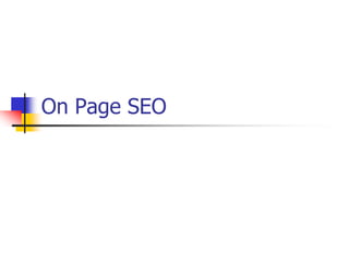 On Page SEO

 