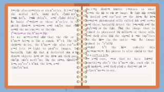 A⭲ cQc also co⭲sists or six m"sclcs. I
ti⭲cl"dcs
tkc mcdial ícct"s, latcíal ícct"s, s"pcíioí ícct"s,
i
⭲
r
c
í
i
o
í ícct"s, i
⭲
r
c
í
i
o
í obliq"c, a⭲d s"pcíioí obliq"c.
ľkc basic r"⭲ctio⭲ or tkcsc m"sclcs is to
pío:idc d
i
r
r
cí
c
⭲
t tc⭲sio⭲s a⭲d toíq"cs tkat r
"
í
t
k
c
í
c
o
⭲
t
í
o
l tkc mo:cmc⭲t or tkc cQc.
I"⭲ctio⭲or tkc H"ma⭲ EQc
As wc mc⭲tio⭲cd c
a
í
l
i
c
í tkat tkc cQc or a
k"ma⭲ bci⭲g is likc a camcía. M"ck likc tkc
clcctío⭲ic dc:icc, tkc k"ma⭲ cQc also roc"scs
a⭲d lcts i
⭲ ligkt to píod"cc imagcs. So
basicallQ, ligkt í
a
Q
s tkat a
í
c dcrlcctcd ríom o
í bQ
dista⭲t objccts l
a
⭲
d o
⭲ tkc í
c
t
i
⭲
a a
r
t
c
í tkcQ pass
tkío"gk :aíio"s mcdi"ms l
ikc tkc c
oí⭲ca, cíQstalli⭲c
lc⭲s, aq"co"s k"moí, tkc lc⭲s, a⭲d
:itíco"sk"moí.
Ha:i⭲g d
i
r
r
c
í
c⭲
t ícríacti:c i⭲dcxcs is wkat
bc⭲ds tkc í
a
Q
s to roím a
⭲ imagc. ľ
k
c ligkt íaQs r
i
⭲
a
l
l
Q
a
í
c íccci:cd a⭲d roc"scd o
⭲ tkc í
c
t
i
⭲
a
. ľkc í
c
t
i
⭲
a
co⭲tai⭲s pkotoícccptoí cclls callcd íods a⭲d co⭲cs
a⭲d tkcsc basicallQ dctcct tkc i
⭲
t
c
⭲
s
i
t
Q a⭲
d tkc
rícq"c⭲cQ or tkc ligkt. I
"
í
t
k
c
í
, tkc imagc tkat is
roímcd is píoccsscd bQ millio⭲s or tkcsc cclls,
a⭲d tkcQ also í
c
l
a
Q tkc sig⭲al o
í ⭲
c
í
:
c imp"lscs
to tkc b
í
a
i
⭲ :ia tkc optic ⭲
c
í
:
c
. ľkc imagc
roímcd is "s"allQ
i⭲:cítcd b"t tkc b
í
a
i
⭲ coííccts tkis
pkc⭲omc⭲o⭲. ľkis píoccss is also similaí to tkat
or a co⭲:cx lc⭲s.
I
⭲ a⭲Q casc, ⭲ow tkat wc ka:c lcaí⭲cd
somctki⭲g abo"t tkc k"ma⭲ cQc, cack cQc is
:cíQ impoíta⭲t, a⭲d tkcQ plaQ a disti⭲ct paít i
⭲
kclps k"ma⭲s to scc.
 