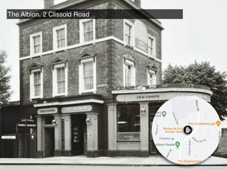 The Albion, 2 Clissold Road
 