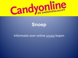 Snoep Informatie over online  snoep  kopen 
