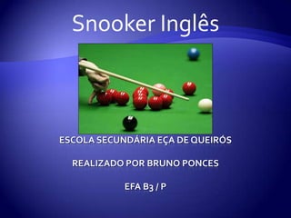 Snooker Inglês
 