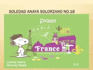 SOLEDAD ANAYA SOLORZANO No.18  Snoppy SNOOPY matériel: français Cynthia valeria Miranda Tepale 2- D 