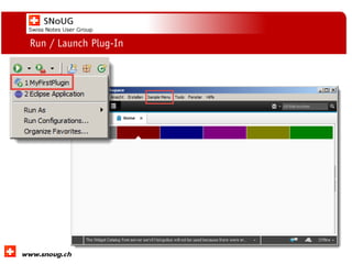 Social Collaboration 39: "Vernetzte Informationswelt“
www.dnug.de
Run / Launch Plug-In
 