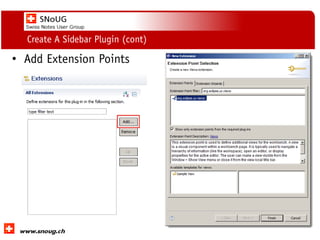 Social Collaboration 39: "Vernetzte Informationswelt“
www.dnug.de
Create A Sidebar Plugin (cont)
• Add Extension Points
 