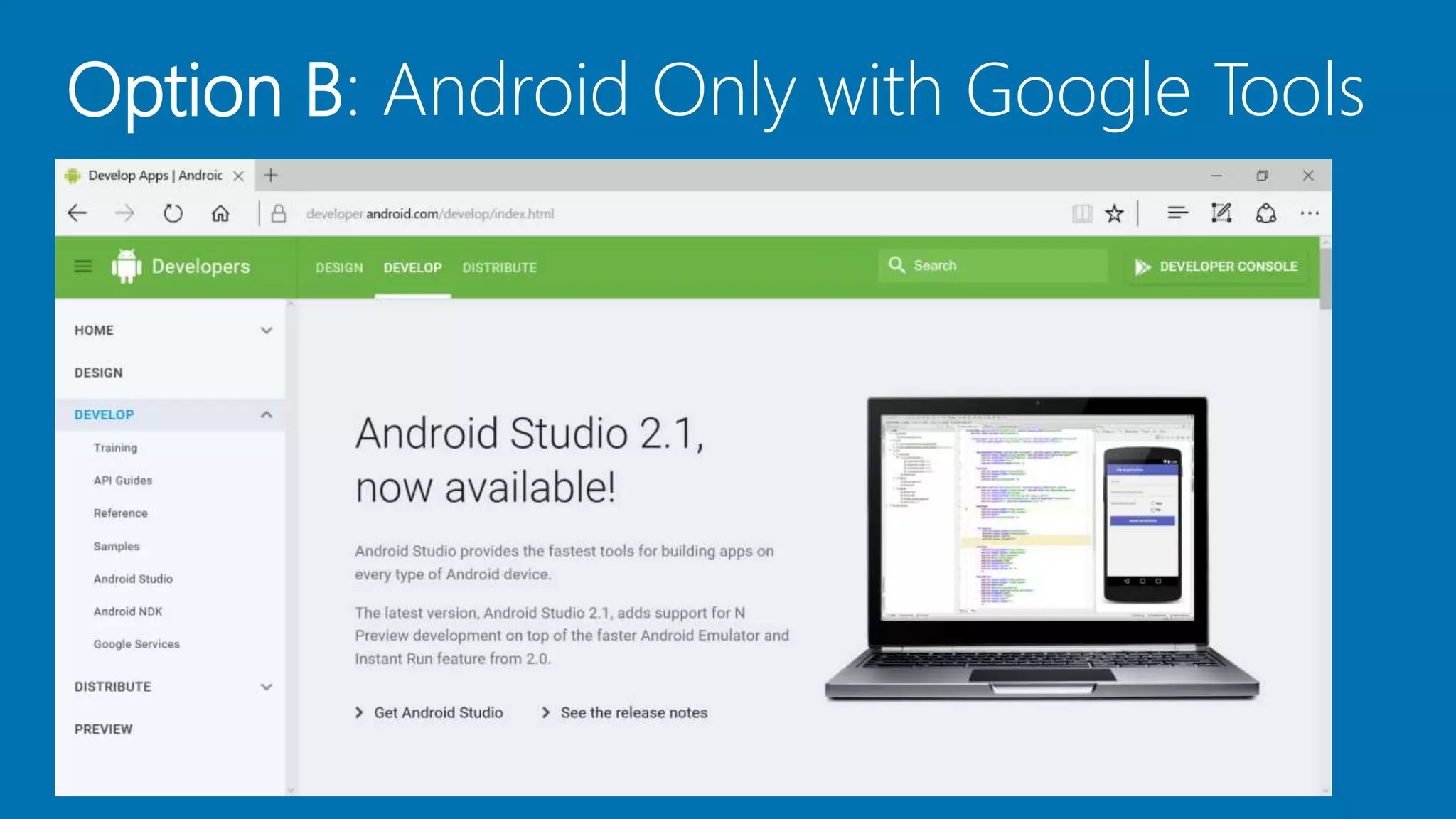 Option B: Android Only with Google Tools
 