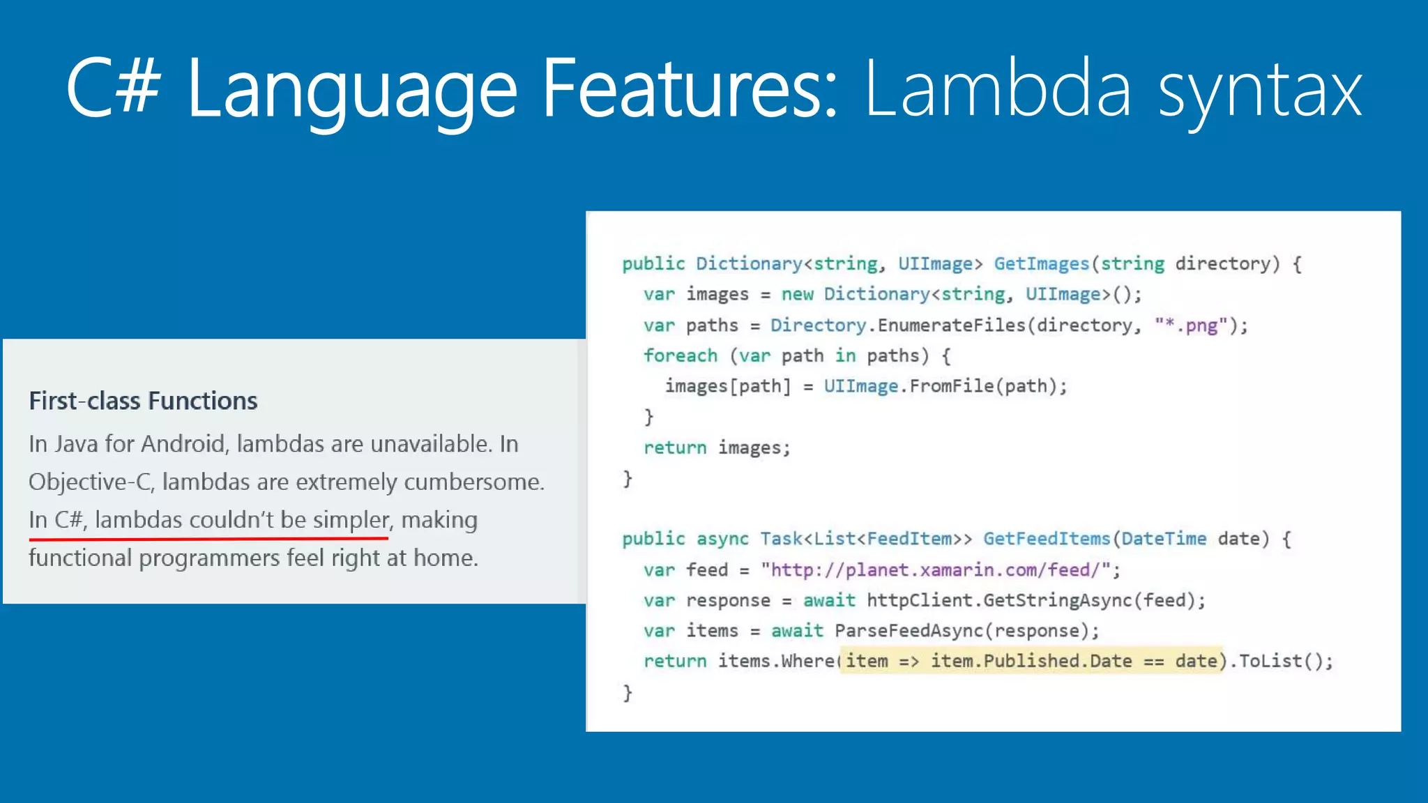 C# Language Features: Lambda syntax
 