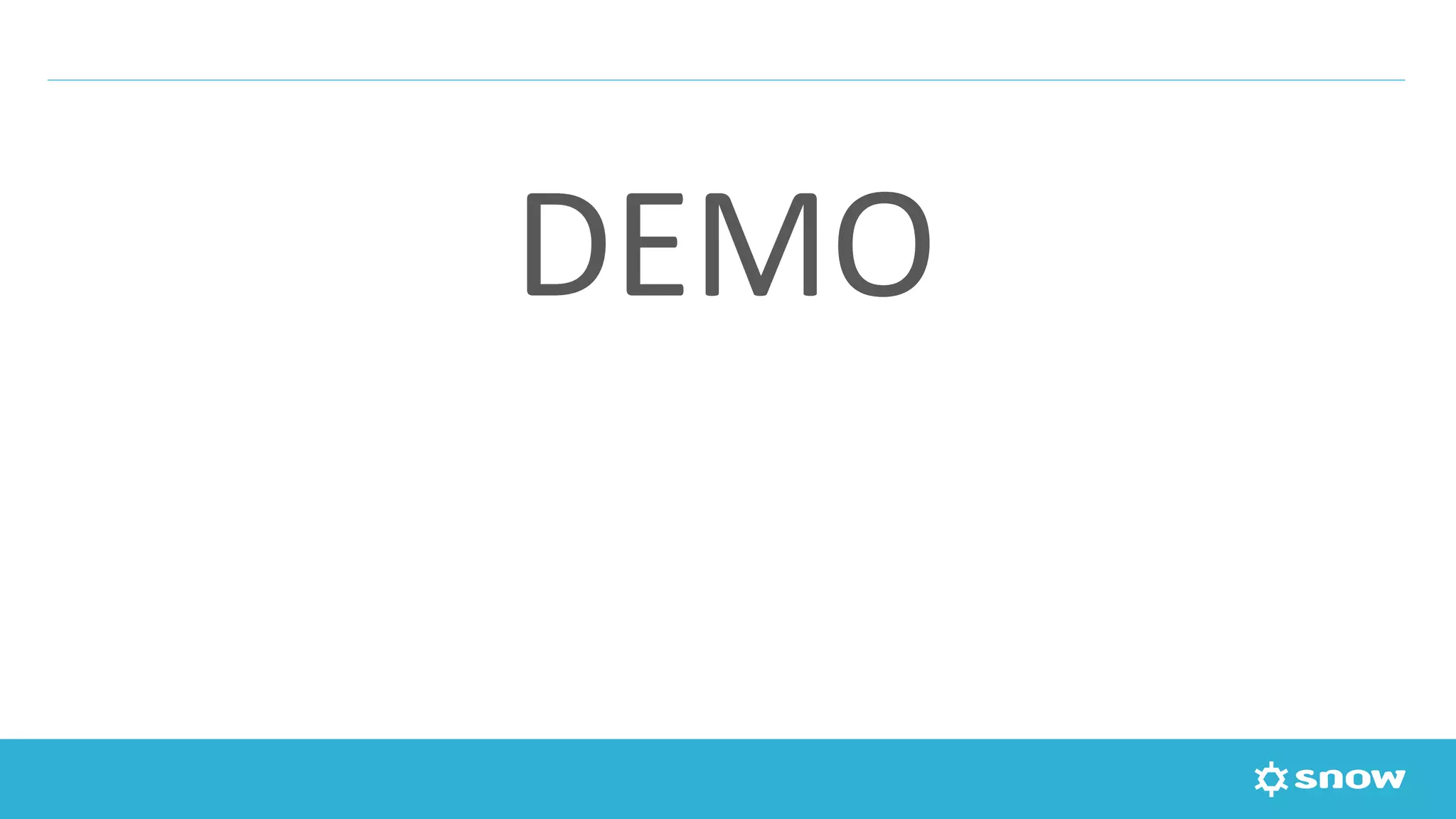 DEMO	
  
 