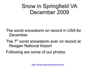 Snow in Springfield VA December 2009 ,[object Object]