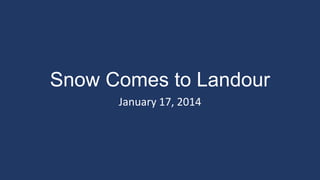 Snow Comes to Landour
January 17, 2014

 