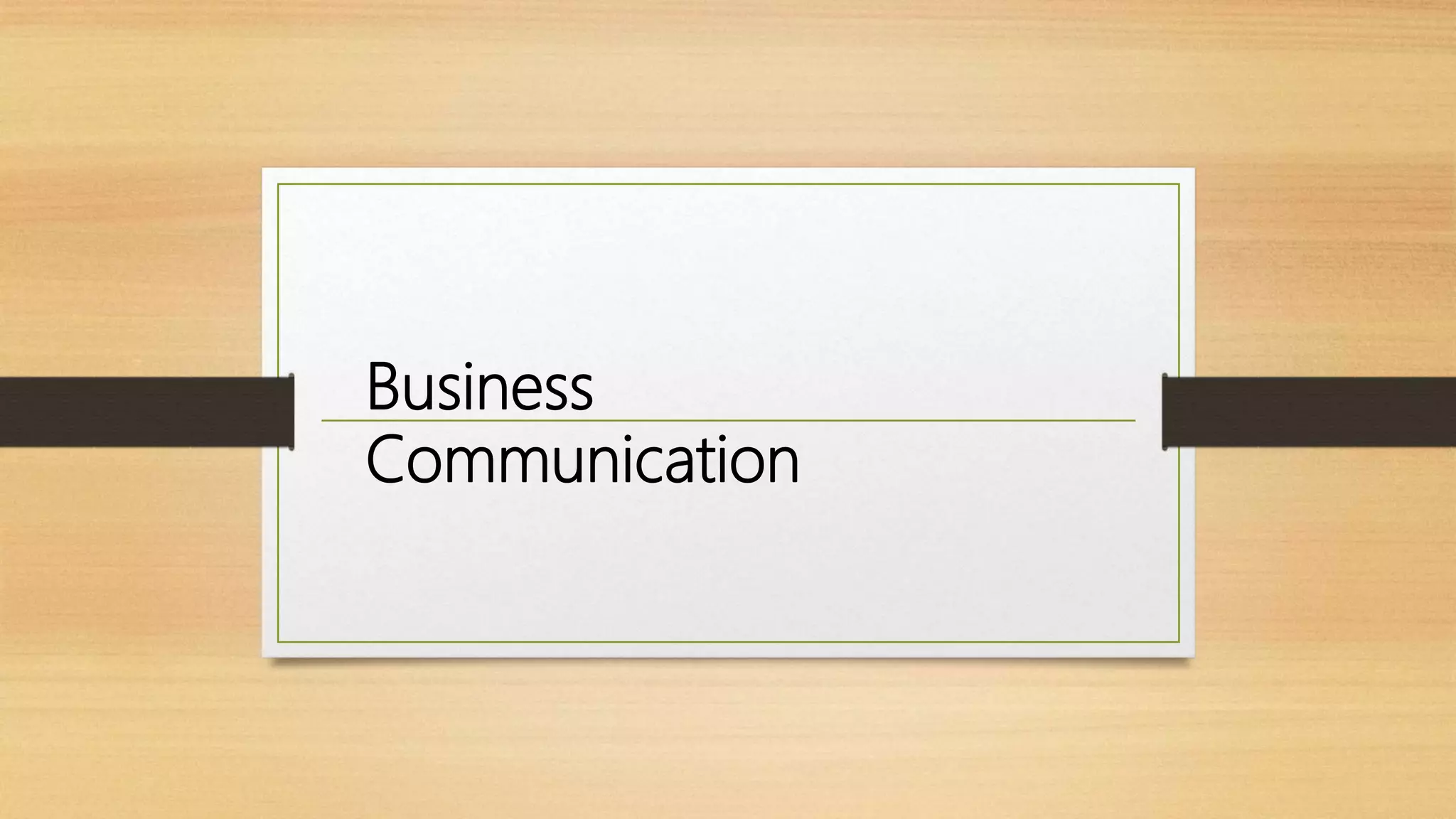 Successful Business Communication Involves: Business Communication | PPT