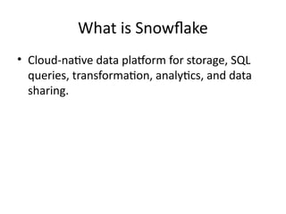 Comprehensive Introduction to Snowflake Cloud Data Platform for ...