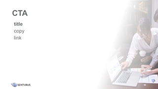 CTA
•title
•copy
•link
50
 