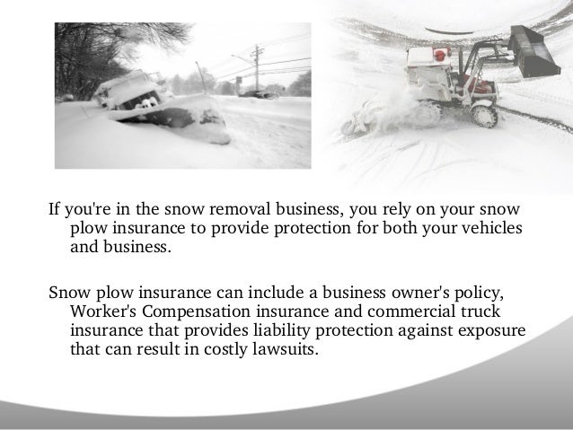 Snow plowing insurance