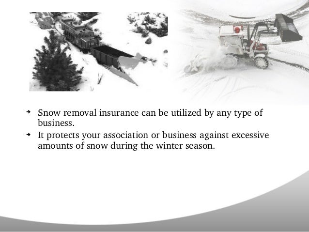 Snow plowing insurance Snow plowing insurance