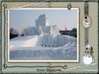 [email_address] Snow Sculptures  