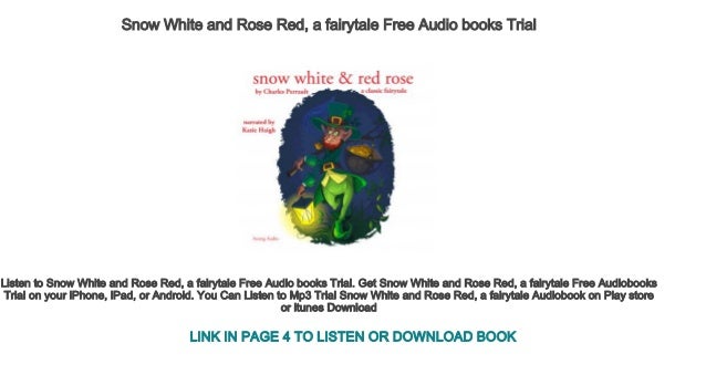 Snow White And Rose Red A Fairytale Free Audio Books Trial