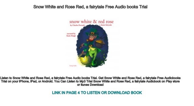 Snow White And Rose Red A Fairytale Free Audio Books Trial Snow White And Rose Red A Fairytale Free Audio Books Trial