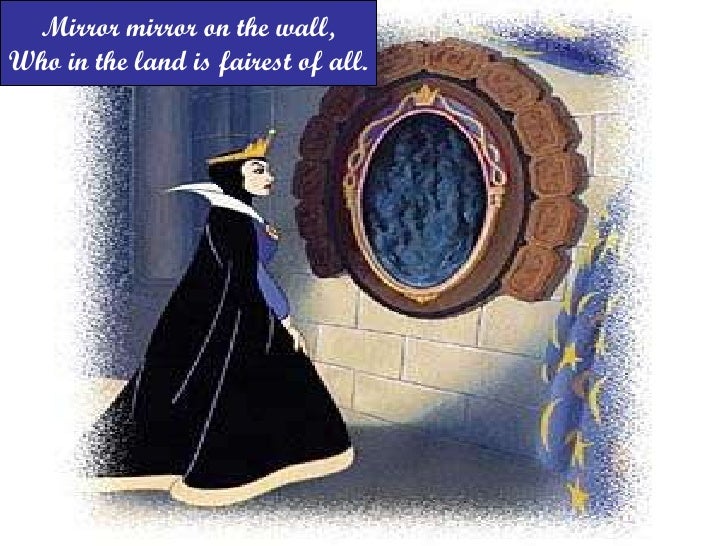 Mirror Mirror On The Wall Snow White snow white and the seven dwarfs Mirror Mirror On The Wall Snow White snow white and the seven dwarfs