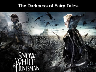 The Darkness of Fairy Tales
 